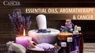 The Healing Benefits of Aromatherapy for Cancer Patients The Healing Benefits of Aromatherapy for Cancer Patients