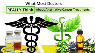 What Most Doctors REALLY Think About Alternative Cancer Treatments What Most Doctors REALLY Think About Alternative Cancer Treatments