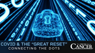 COVID & the Great Reset - Connecting the Dots COVID & the Great Reset - Connecting the Dots