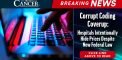 Corrupt Coding Coverup: Hospitals Intentionally Hide...